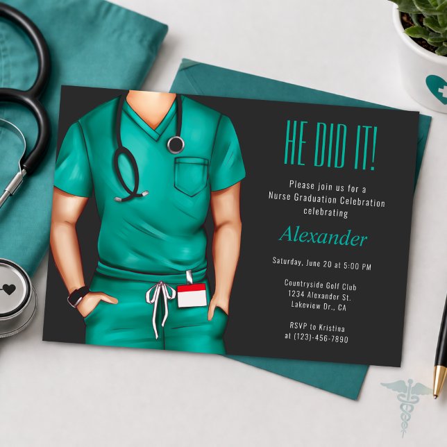 Invitation à la fête de remise des diplômes d'infi (He Did It Nurse Graduation Invite for Him, Modern Teal Medical Theme, Celebrate His Big Day 🎓)