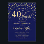 Invitation à la fête du 40e anniversaire - Gold Na<br><div class="desc">Invitation à la fête du 40e anniversaire. Elégant design avec fausse parties scintillant or et bleu marine. Salut à 40 ans ! Message-moi si vous avez besoin d'une personnalisation plus poussée.</div>