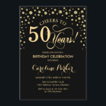 Invitation à la fête du 50e anniversaire - Gold Bl<br><div class="desc">Invitation à la fête du 50e anniversaire. Design élégant avec fausse parties scintillant or et noir. Bonjour à 50 ans ! Message-moi si vous avez besoin d'une personnalisation plus poussée.</div>