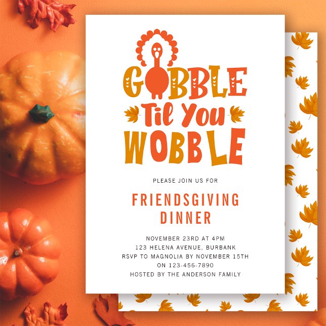 Invitation à la Friendsgiving Gobble Til You Wobbl (Créateur téléchargé)