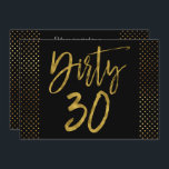 Invitation à l'anniversaire de la folie d'or 30<br><div class="desc">Dirty 30 Black and Faux Gold Foil Invitation d'anniversaire géante.</div>