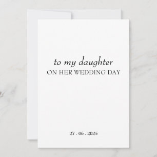 Invitation "À ma fille" le jour de SON Mariage