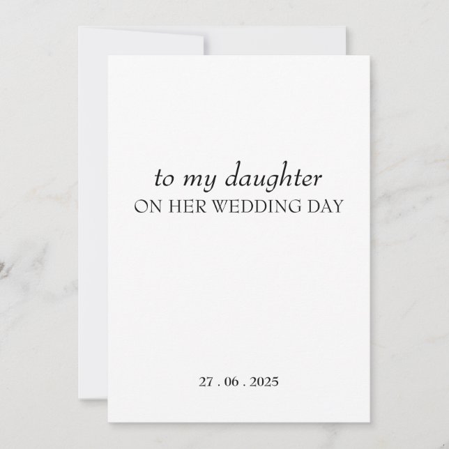 Invitation "À ma fille" le jour de SON Mariage (Devant)