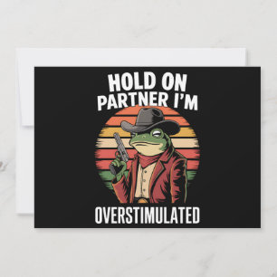 Invitation Accuser mon partenaire Je suis trop stimulé Cowboy