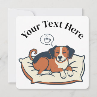 Invitation Alimenté par le café et les rêves de chien