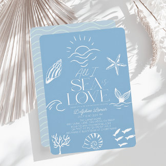 Invitation All I Sea is Love Blue Coastal Bridal Shower