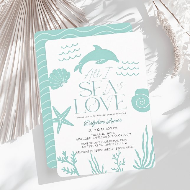 Invitation All I Sea is Love Dolphin Coastal Bridal Shower (Créateur téléchargé)