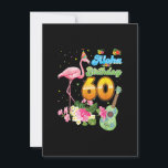 Invitation Aloha Hawaii 60e anniversaire 60 ans Flamant rose<br><div class="desc">Funny Flamingo Gift for men,  Gift for women,  wife,  husband,  son,  daughter,  grandson,  granddaughter. Design Gift Idea for Birthday,  Christmas,  Anniversary,  Fathers day,  Mothers Day,  matching outfit men,  women,  father,  wife,  teacher.</div>