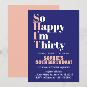 Invitation Alors heureux, je suis Trente Pink Bold 30e fête d