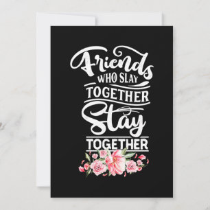 Invitation Amis qui restent ensemble
