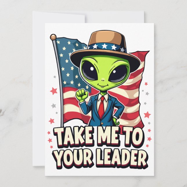 Invitation Amusant Alien emmenez-moi à votre Leader USA Patri (Devant)