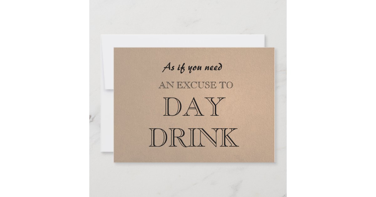 Invitation Amusant(e) domestique Proposition Jour Boire Excus Zazzle.fr