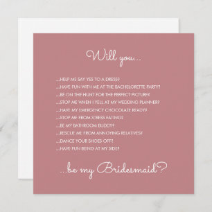 Invitation Amusant moderne Dusty Rose Script Bridesmaid Propo