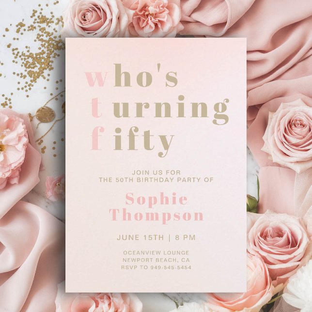 Invitation Amusante WTF rose moderne élégante 50e fête d'anni (funny 50th birthday invite for women wtf whos turning fifty pink blush modern elegant sassy)