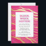Invitation Ancien, plus sage, plus chaud rose & Faux Or<br><div class="desc">Êtes-vous prêt à célébrer un jalon spécial? Notre "Ancienne, Plus sage, Plus Hot Pink & Faux Gold Invitation" est la façon parfaite d'annoncer votre fête d'anniversaire à venir. Cette invitation élégante et élégante allie la beauté intemporelle du rose chaud et du faux or, créant un design glamour et tendance qui...</div>