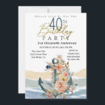 Invitation Ancre florale Nautique 40e anniversaire<br><div class="desc">Ancre Florale Océan Nautique Vague 40e Anniversaire Invitation Pour Femmes. Il Est Facile De Changer L'Exemple De Texte En Vous Propre En Cliquant Sur Personnaliser. Cliquez Sur Personnaliser Pour Modifier Le Type De Police, La Couleur De Police, La Taille De Police Ou Pour Ajouter/Supprimer/Modifier Le Texte Ou Les Éléments De...</div>