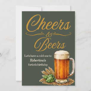 Invitation Anniversaire 40 ans Cheers and Beers pour homme