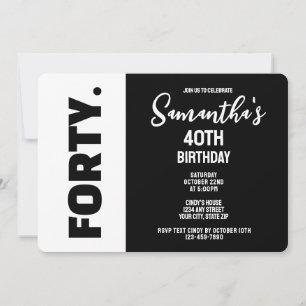 Invitation Anniversaire 40 ans tendance moderne noir et blanc