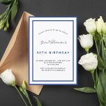 Invitation Anniversaire marine bleu blanc minimaliste homme g<br><div class="desc">Une invitation moderne,  élégante et raffinée. Un arrière - plan blanc décoré de cadres bleu marine. Personnalisez et ajoutez un nom et des détails. Lettres noires et bleues.</div>