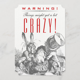 Invitation AVERTISSEMENT ! Les choses pourraient obtenir un