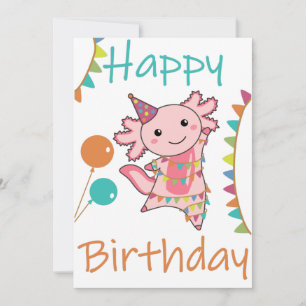 Invitation Axolotl Vous Souhaite Bon Anniversaire Axolotls Ad