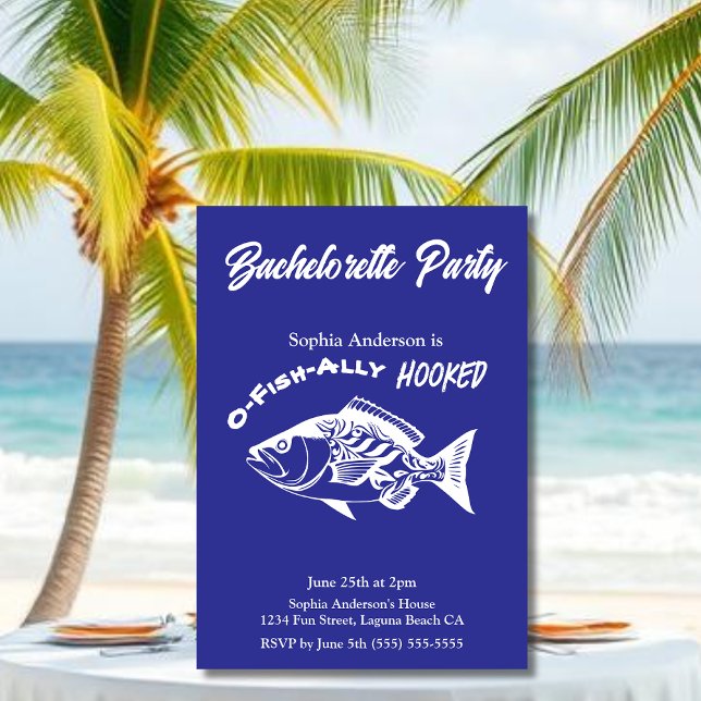Invitation Bachelorette Party "O-fish-ally Hooked" Bleu (Bachelorette Party O-fish-ally Hooked Fisherman Core Hawaiian Fish islander Bachelorette Invitations)