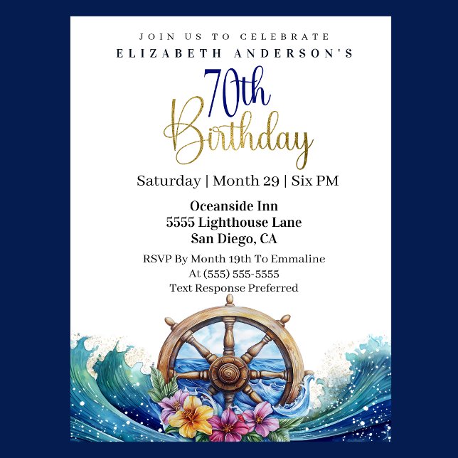 Invitation Barre à roue de voilier 70e anniversaire (Nautical sailing wheel ocean waves floral 70th birthday invitation in navy blue and gold
)