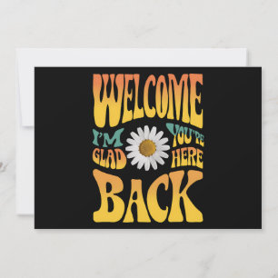 Invitation Bienvenue de retour Je suis heureux que vous soyez