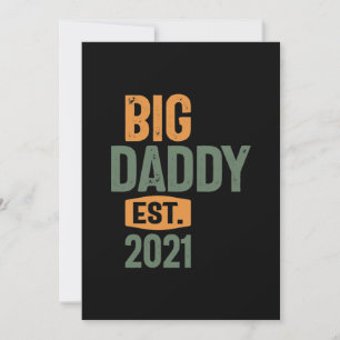 Invitation Big Daddy Est 2021   Cadeau Père Grand-Père