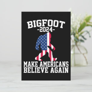 Invitation Bigfoot Pour Le Président 2024 Funny Bigfoot