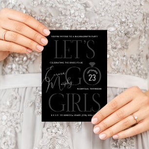 Invitation Black and White Lets Go Girls Bachelorette Party