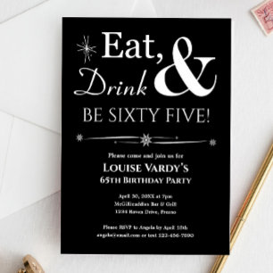 Invitation Black Eat Drink Be Sixty Five 65th Birthday Retro