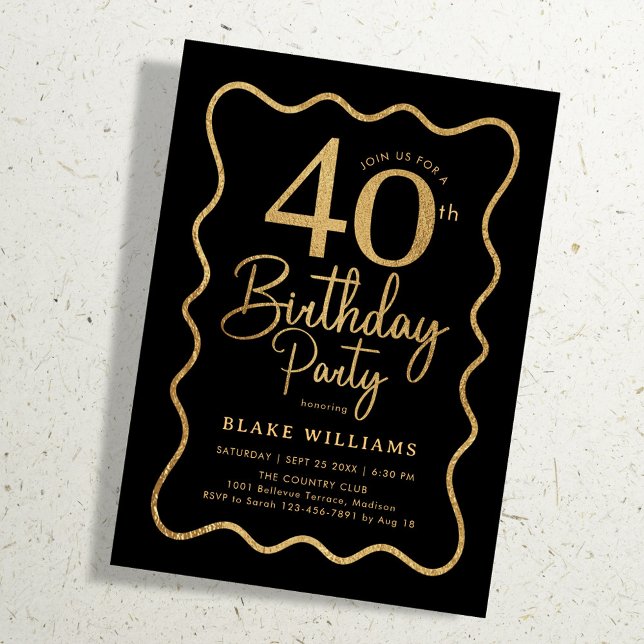 Invitation Black Gold 40th Birthday Wavy Border (Créateur téléchargé)