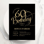 Invitation Black Gold 60th Birthday Elegant Script<br><div class="desc">Elegant black gold 60th birthday party invitation. Simple minimalist design featuring classy script font. Traditional formal invitation with a modern trendy typography twist. Perfect for a stylish adult bday celebration. Can be customized to any age. Printed Zazzle invites or instant download digital printable template.</div>