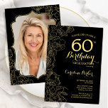 Invitation Black Gold Floral Photo 60e fête d'anniversaire<br><div class="desc">Invitation à la fête du 60e anniversaire en or noir avec votre photo au verso de la carte. Design moderne minimaliste avec accents de dessin botanique, fausse feuille d'or et police de script de typographie. Carte invitation simple et tendance, parfaite pour une célébration anniversaire élégante. Peut être customisé à n'importe...</div>