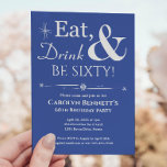 Invitation Bleu Manger Boire Soixante 60e Anniversaire Mi-siè<br><div class="desc">Invitations amis et la famille pour vous aider à célébrer votre 60e anniversaire avec ce blanc rétro funky sur l'invitation de la fête Eat,  Drink & Be Sixty!.</div>