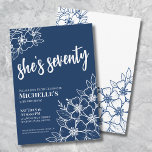 Invitation Blue 70th Birthday Party<br><div class="desc">Soixante-dix Navy Blue 70th Birthday Party Invitation. Une invitation amusante mais élégante à la fête du 70e anniversaire avec des fleurs bleu marine et blanc pour les jeunes de coeur. Un motif de fleurs ludique encadre une typographie de script "elle est soixante-dix" mélangée avec une police serif plus classique. Célébrez...</div>