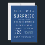 Invitation Blue Modern Typographie simple Surprise Anniversai<br><div class="desc">Une typographie moderne et minimale amusante invitation à la surprise adulte en marine,  bleu et blanc,  idéal pour les 21e,  30e,  40e,  50e,  60e,  70e,  80e,  90e ou tout autre âge simple fête d'anniversaire,  fête surprise,  ou toute autre occasion! Personnalisez-le avec votre propre texte et vos informations personnelles.</div>