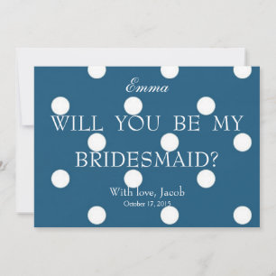 Invitation Blue White Polkadots Serez-Vous Ma Demoiselle D'Ho