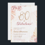 Invitation Boho Bohemian 80 & Fabulous Ladies 80th Birthday<br><div class="desc">Invitation de fête d'anniversaire "80 & Fabulous" bohème avec gazon de pampas et fleurs. Les articles correspondants peuvent être trouvés dans ma collection Boho Pampas Grass.</div>