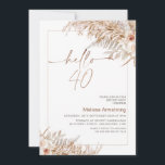 Invitation Boho Floral avec cadre Pampas 40e anniversaire<br><div class="desc">Boho Floral avec cadre Pampas 40e anniversaire Invitation Élégante et luxuriante bohème floral bonjour 40 anniversaire invitation dans les tons naturels avec quelques roses, pampas herbe et feuilles de fougères. Cette invitation à 40ème anniversaire de floraison boho comporte également un titre de calligraphie moderne et une bordure de ligne fine....</div>