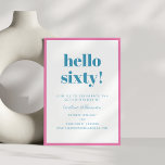 Invitation Bold Rose Turquoise Bleu Moderne 60e anniversaire<br><div class="desc">Typographie audacieuse rose et turquoise bleu moderne 60e anniversaire Invitation</div>