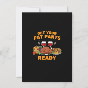 Invitation Bon thanksgiving Obtenez votre graisse Pantalon pr