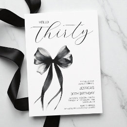 Invitation Bonjour Trente Bow noir et blanc 30e anniversaire