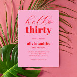 Invitation Bonjour Trente moderne rose rouge 30e anniversaire<br><div class="desc">Invitation minimaliste de 30ème anniversaire avec une typographie moderne simple en rose et rouge.</div>
