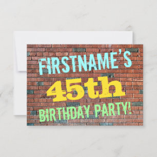 Invitation Brick Wall Graffiti Inspecred 45th Birthday + nom
