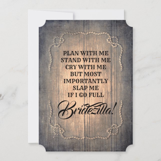 Invitation Bridezilla Funny Bridesmaid / Maid of Honor Rustic (Devant)