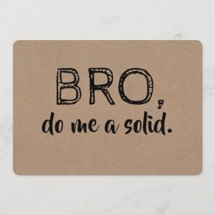 Invitation Bro Funny Groomsman ou Best Man