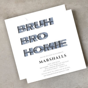 Invitation bruh bro homie boys typographie 3D moderne