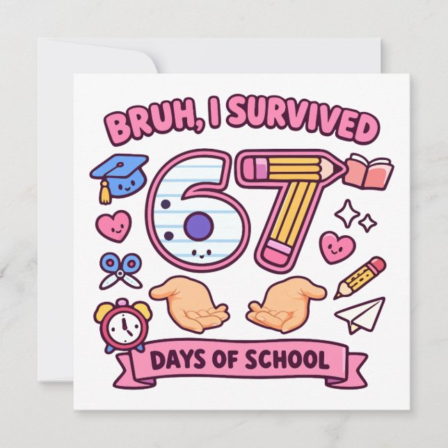 Invitation Bruh j'ai survécu 67 jours d'école (Devant)